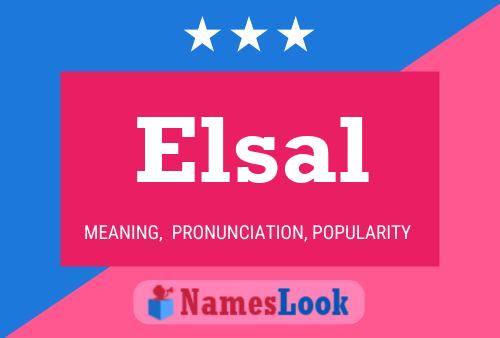 Affiche de nom Elsal