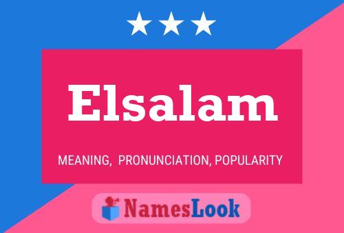 Affiche de nom Elsalam