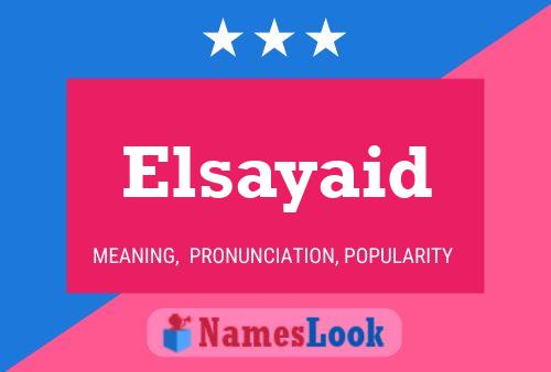 Affiche de nom Elsayaid