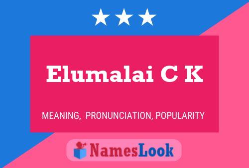 Affiche de nom Elumalai C K