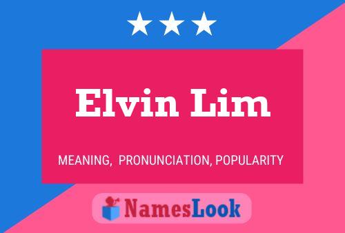 Affiche de nom Elvin Lim