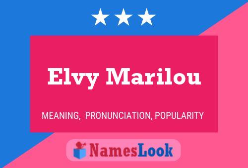 Affiche de nom Elvy Marilou