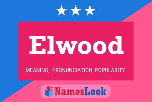 Affiche de nom Elwood