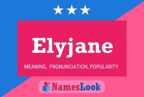 Affiche de nom Elyjane