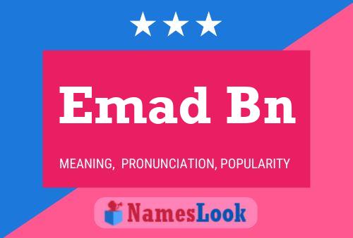 Affiche de nom Emad Bn