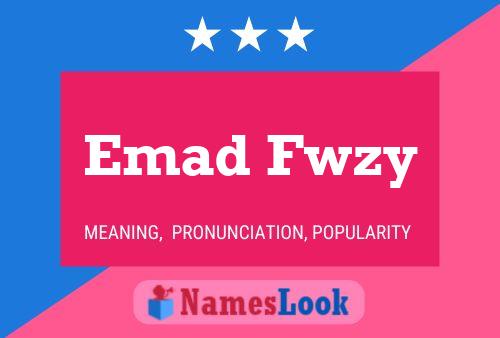 Affiche de nom Emad Fwzy