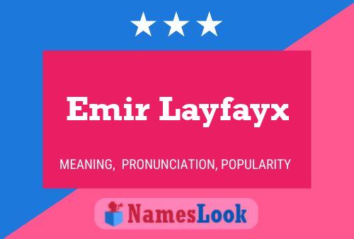 Affiche de nom Emir Layfayx