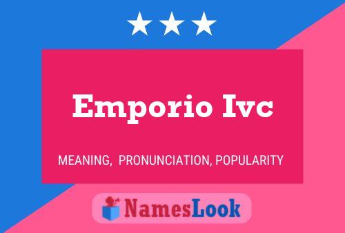 Affiche de nom Emporio Ivc