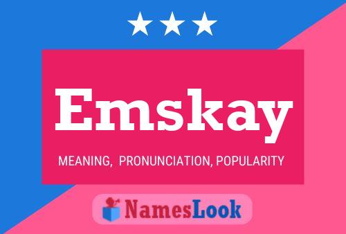 Affiche de nom Emskay