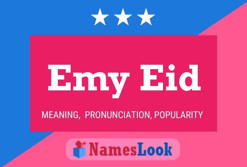 Affiche de nom Emy Eid