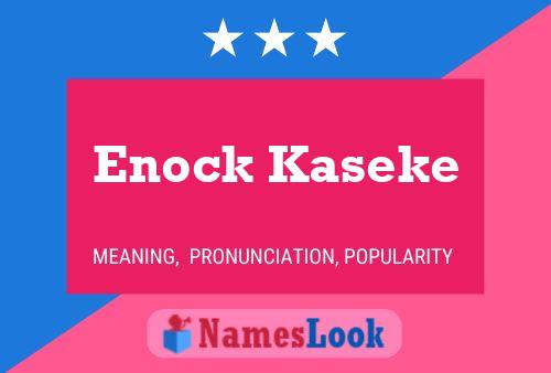 Affiche de nom Enock Kaseke