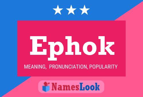 Affiche de nom Ephok