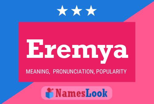 Affiche de nom Eremya