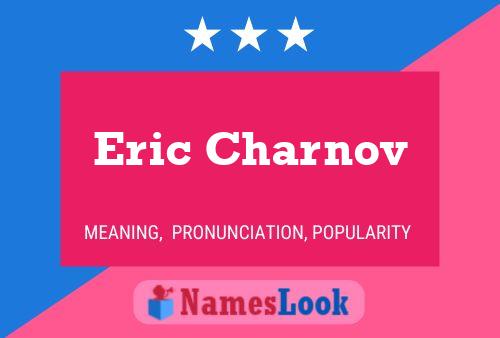 Affiche de nom Eric Charnov