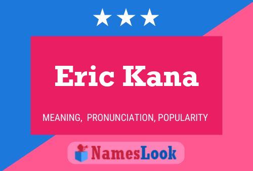 Affiche de nom Eric Kana