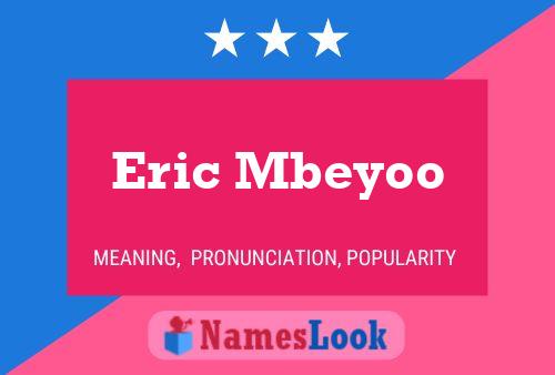 Affiche de nom Eric Mbeyoo