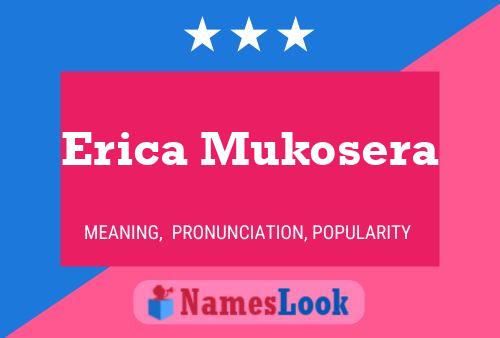 Affiche de nom Erica Mukosera