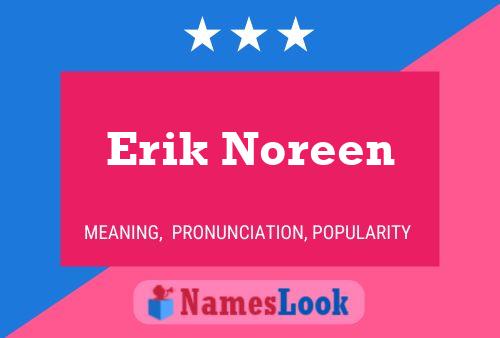 Affiche de nom Erik Noreen