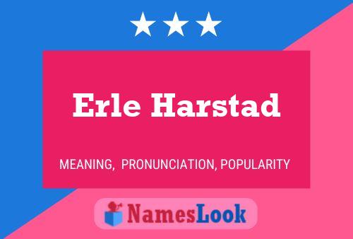 Affiche de nom Erle Harstad