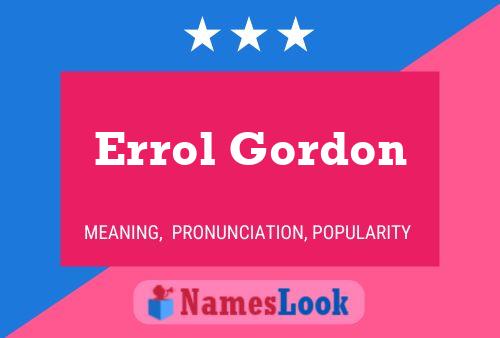 Affiche de nom Errol Gordon