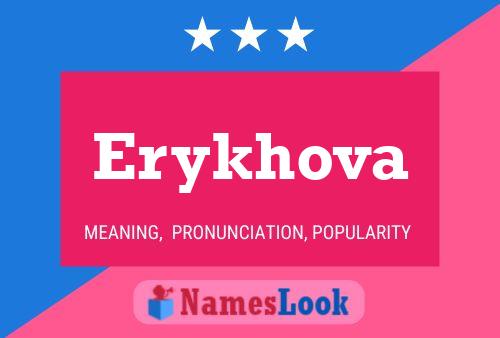 Affiche de nom Erykhova