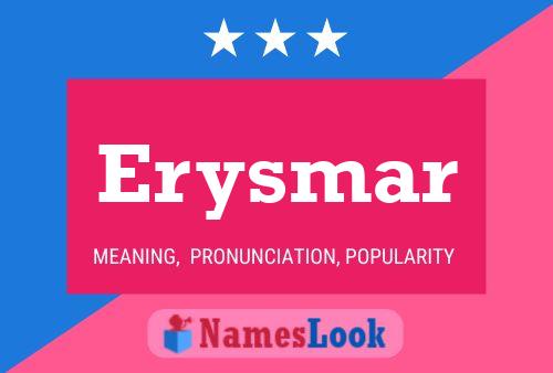 Affiche de nom Erysmar