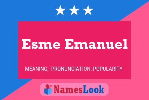 Affiche de nom Esme Emanuel