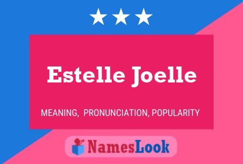 Affiche de nom Estelle Joelle