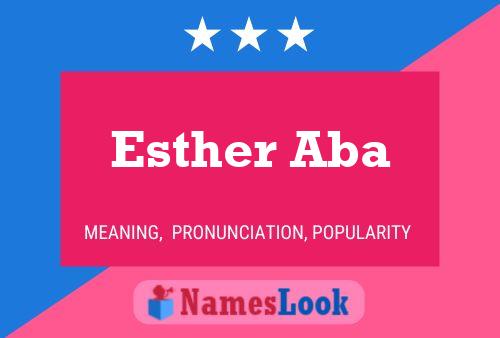 Affiche de nom Esther Aba