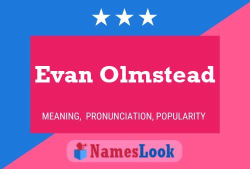 Affiche de nom Evan Olmstead