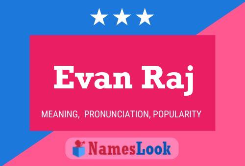 Affiche de nom Evan Raj