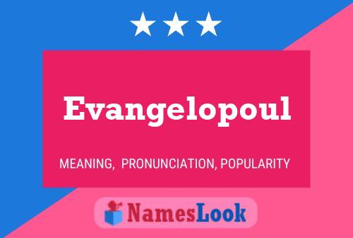 Affiche de nom Evangelopoul