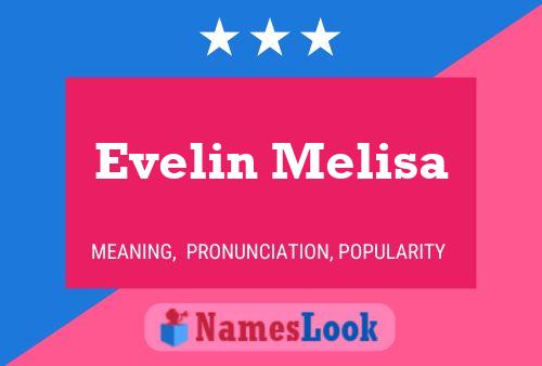 Affiche de nom Evelin Melisa