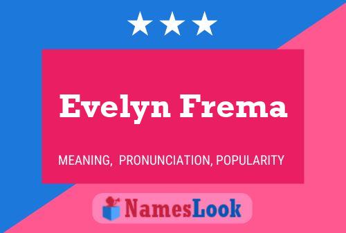 Affiche de nom Evelyn Frema