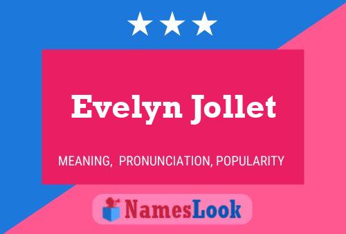 Affiche de nom Evelyn Jollet