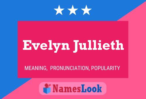 Affiche de nom Evelyn Jullieth