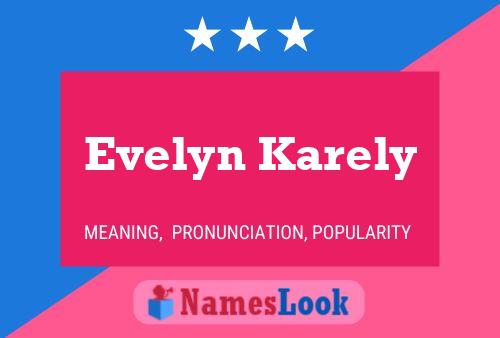 Affiche de nom Evelyn Karely