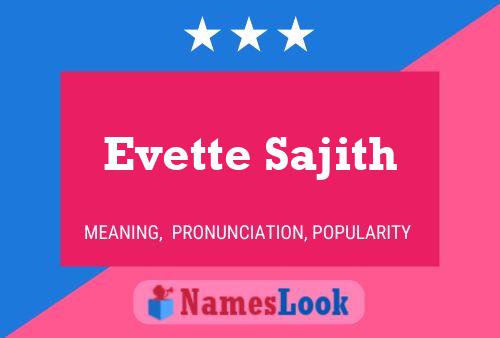 Affiche de nom Evette Sajith