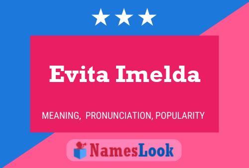 Affiche de nom Evita Imelda