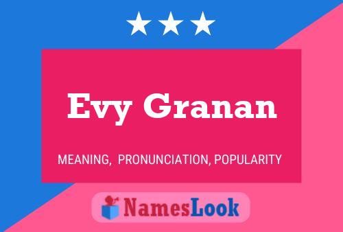 Affiche de nom Evy Granan