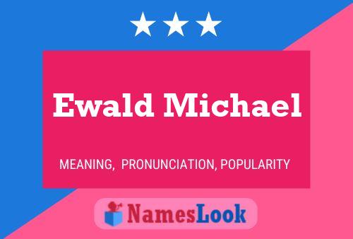 Affiche de nom Ewald Michael