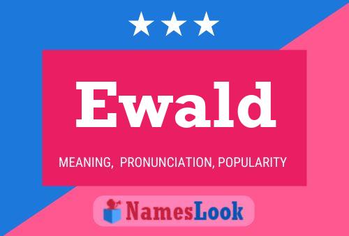 Affiche de nom Ewald