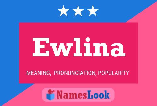 Affiche de nom Ewlina