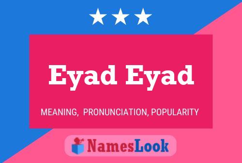 Affiche de nom Eyad Eyad