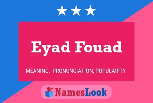 Affiche de nom Eyad Fouad