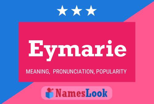 Affiche de nom Eymarie