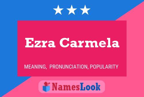 Affiche de nom Ezra Carmela