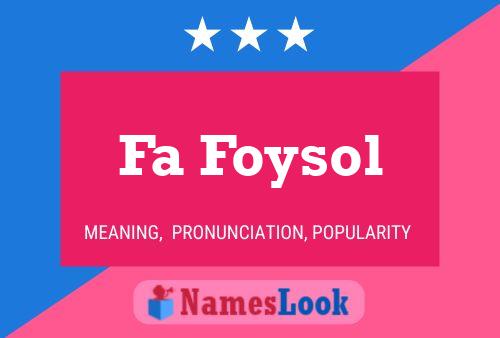 Affiche de nom Fa Foysol