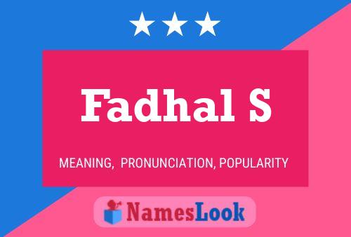 Affiche de nom Fadhal S