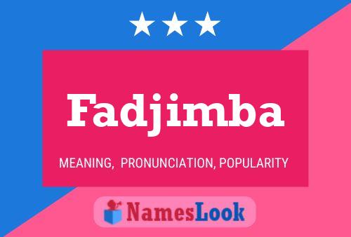 Affiche de nom Fadjimba